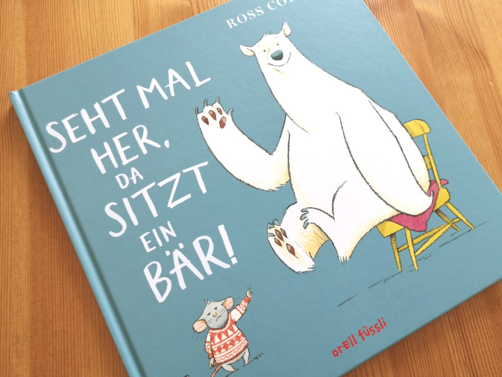 Seht mal her, das sitzt ein Bär! vom orell füssli Verlag