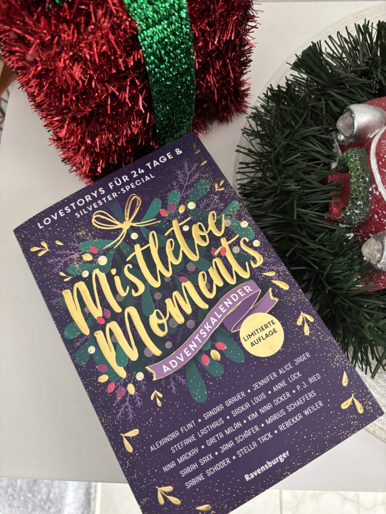 Mistletoe Moments. Ein Adventskalender